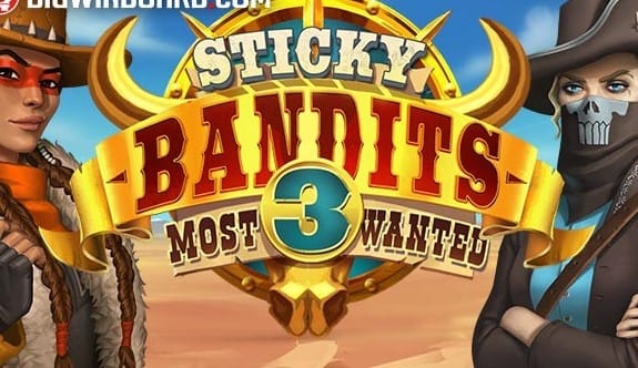 Sticky Bandits 3 Most Wanted